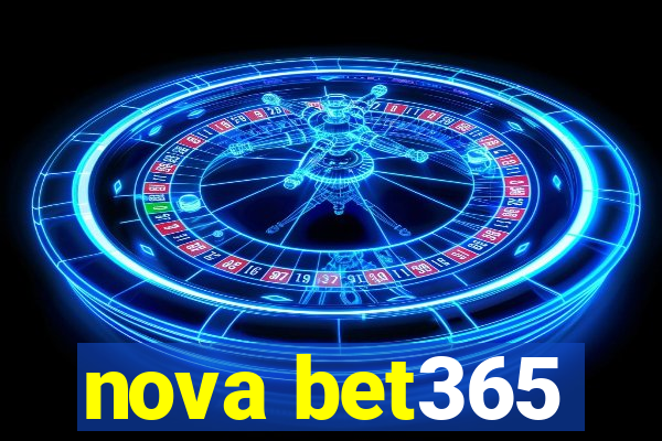 nova bet365